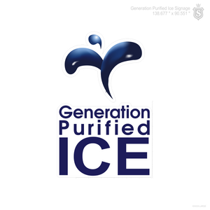 GENERATION PURIFIED ICE BUILT UP SIGNAGE