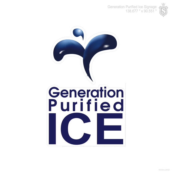 GENERATION PURIFIED ICE BUILT UP SIGNAGE